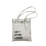 Auduma maisiņš - Can't afford a birkin