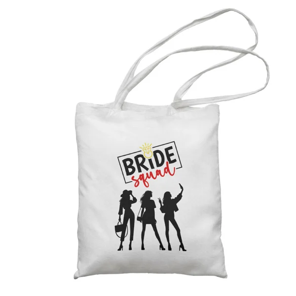 Auduma maisiņš – bride squad Nr.1